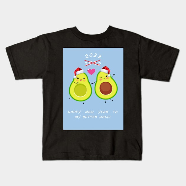 Happy New Year To MY  BETTER HALF Kids T-Shirt by MoondesignA